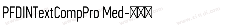PFDINTextCompPro Med字体转换